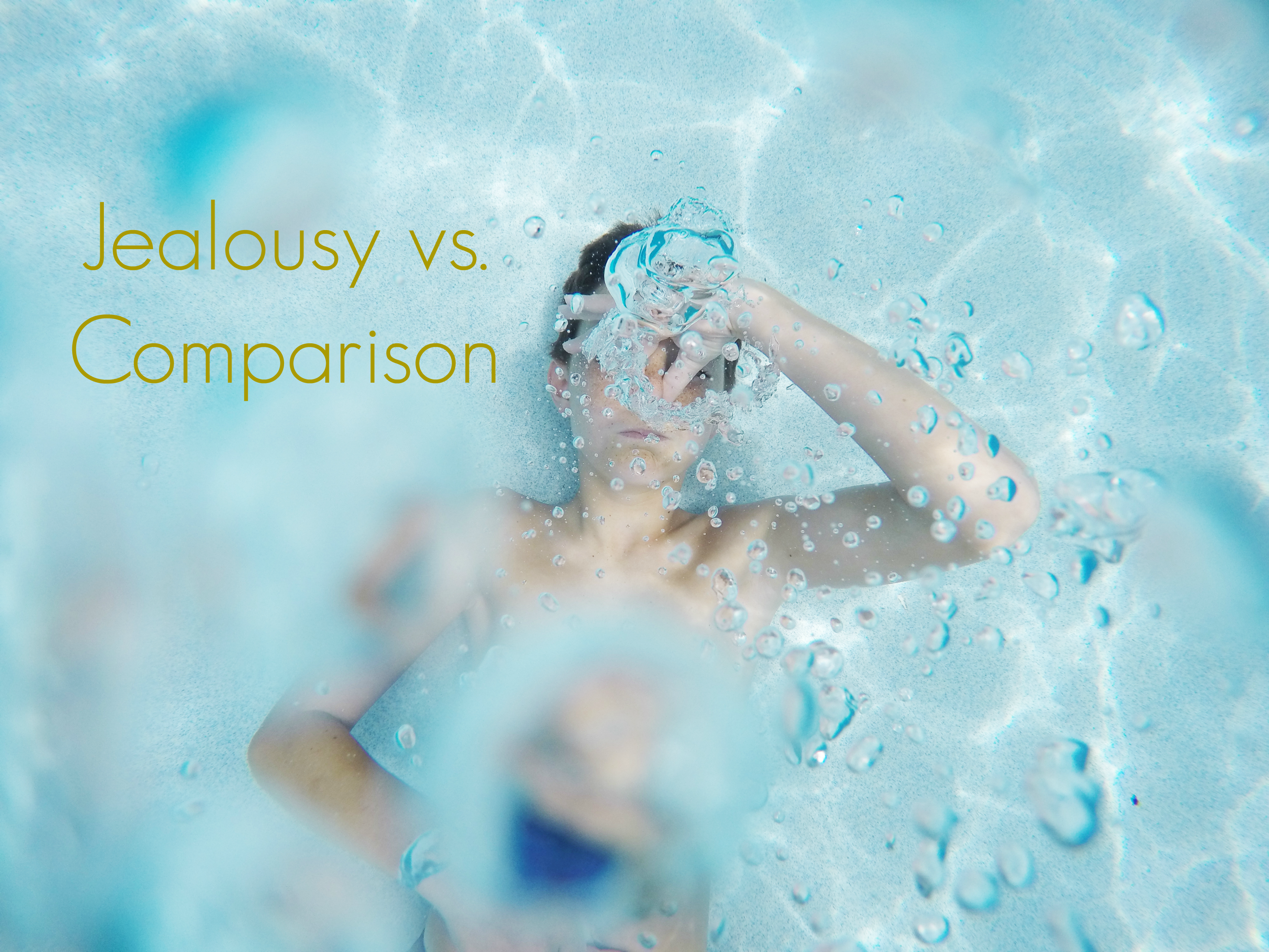 Jealousy vs. Comparison